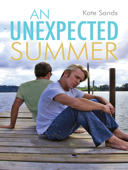 Title details for An Unexpected Summer by Kate Sands - Available